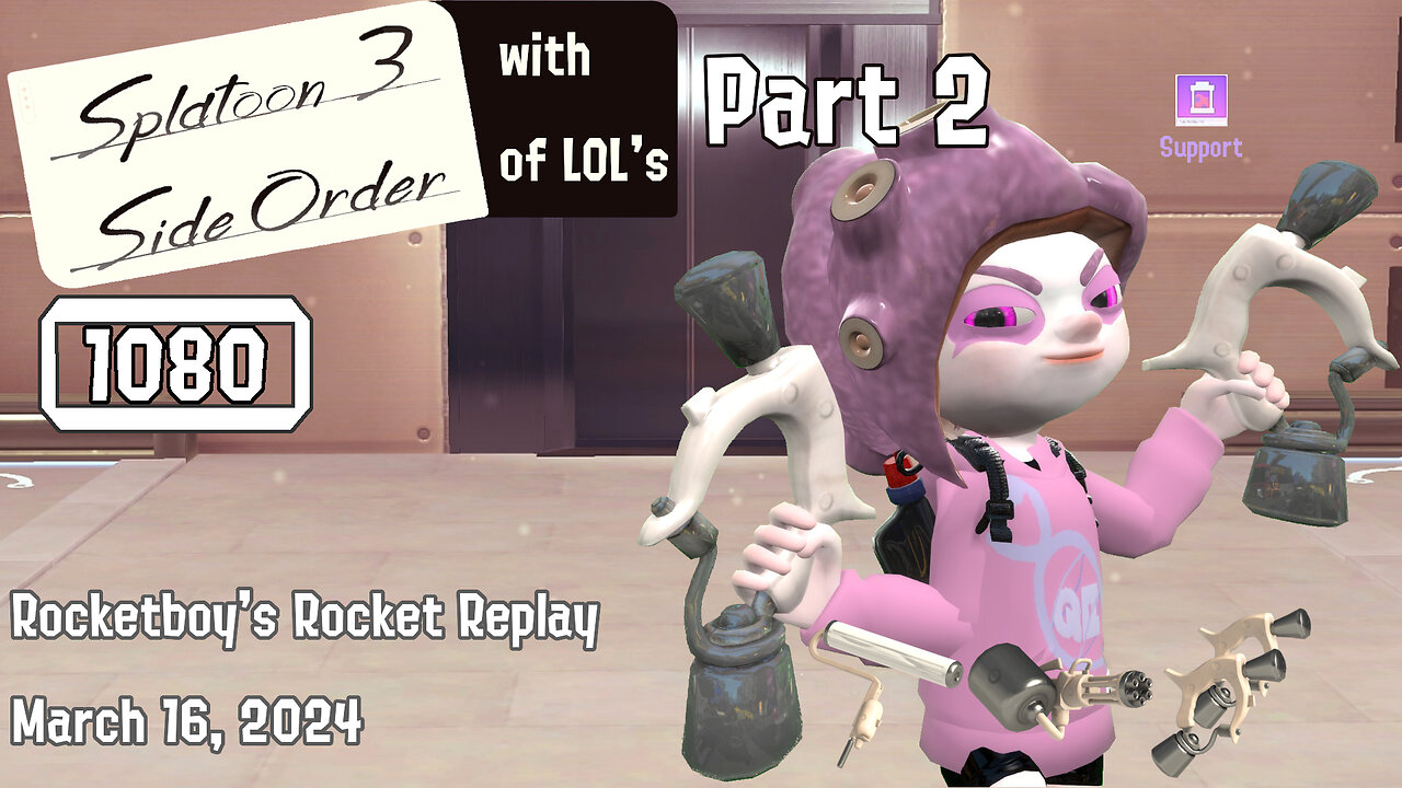 RRR March 15, 2024: Splatoon 3 with Side Order of LOL's Part 2 (Roller, Splatling, and Dualies)