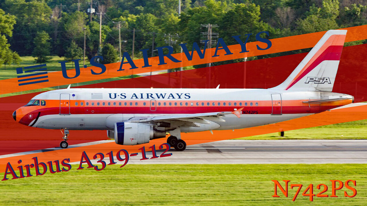 Exploring the History of US Airways Airbus A319 (N742PS) with PSA livery