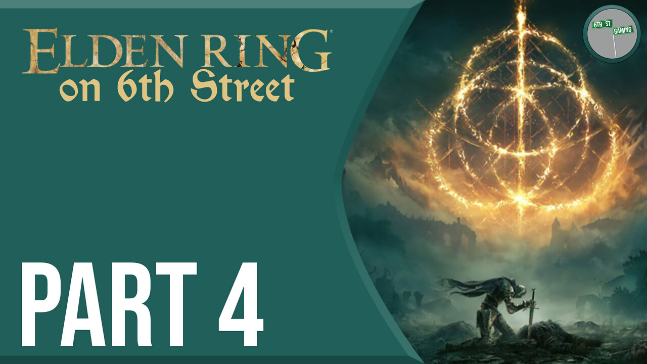Elden Ring on 6th Street Part 4