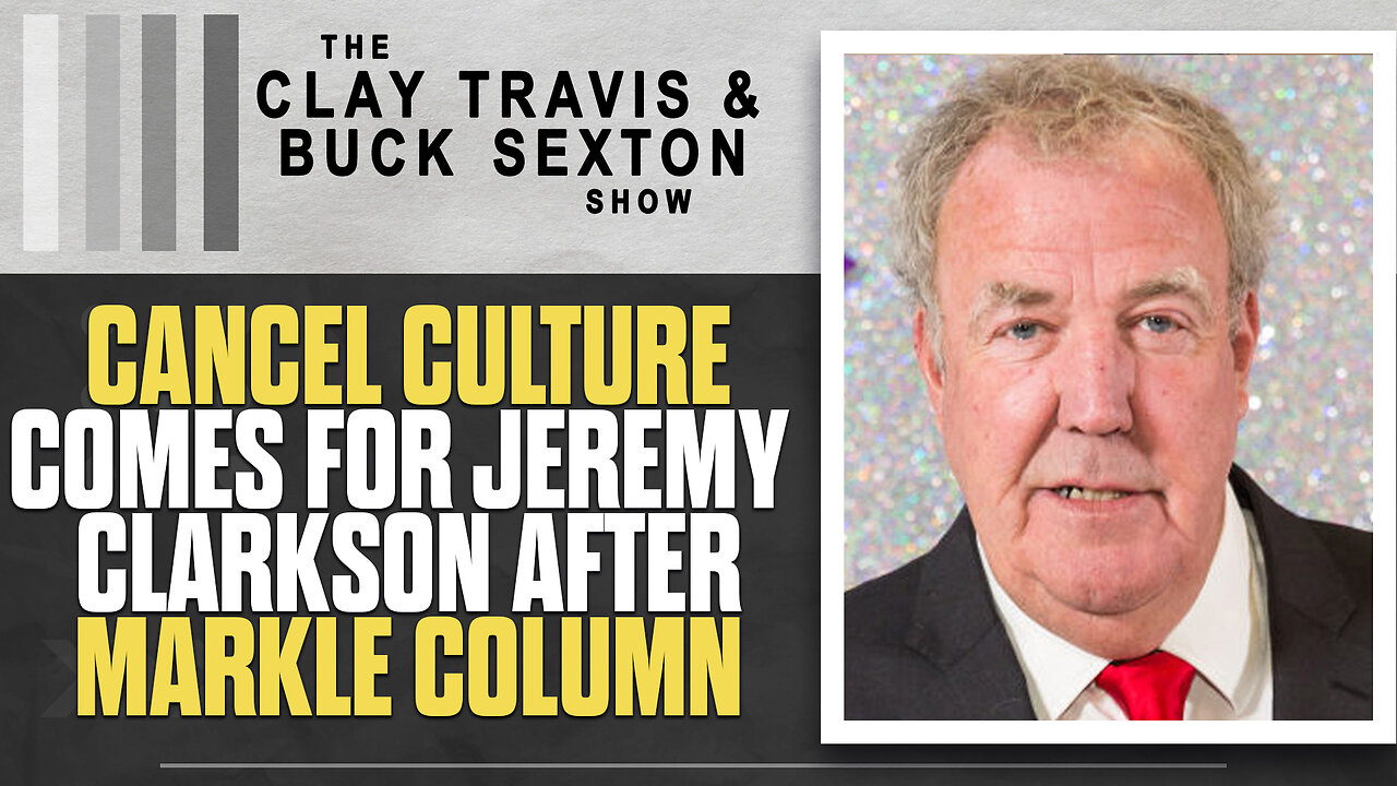 Cancel Culture Comes for Jeremy Clarkson After Markle Column