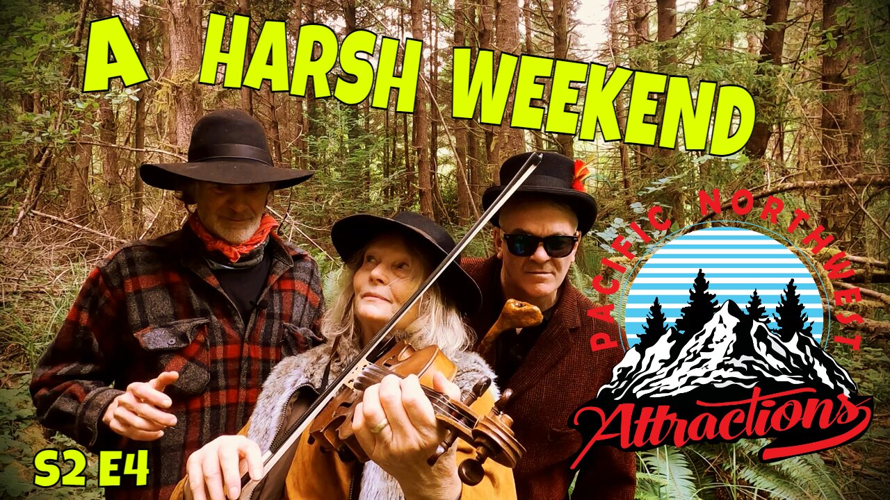 A Harsh Weekend (S2 E4) Pacific Northwest Attractions