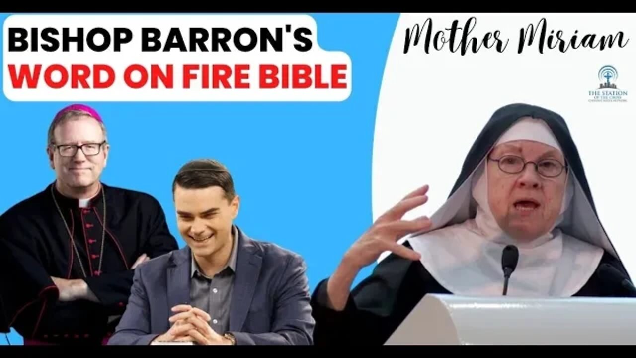 Mother Miriam: Bishop Barron's "Word on Fire" Bible....