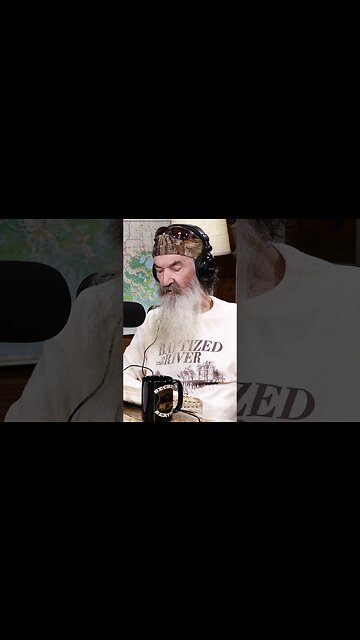 Phil Robertson: It's About Living FOREVER!