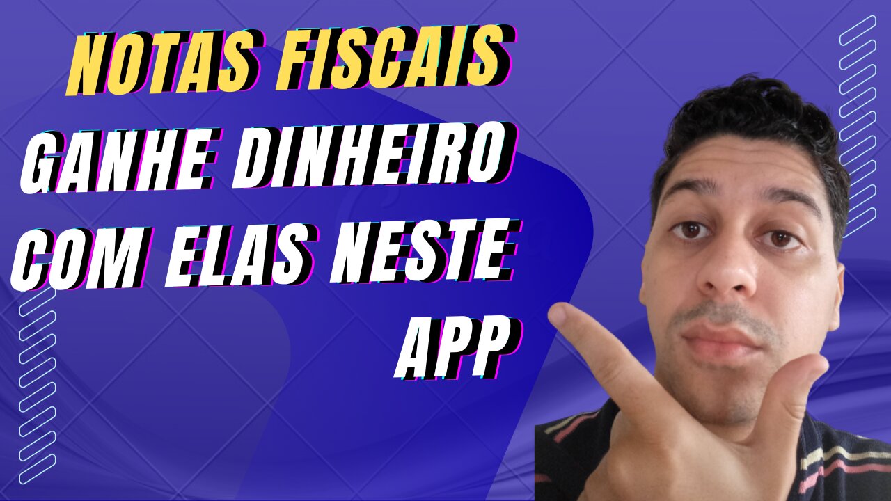 Ganhe dinheiro com suas notas fiscais utilizando este app | Que Incrível!