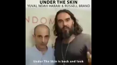 Old video of Russell Brand with WEF Yuval Noah Harari