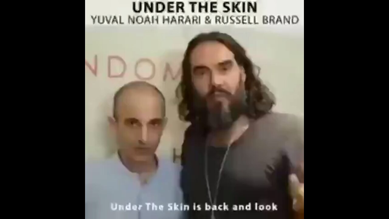 Old video of Russell Brand with WEF Yuval Noah Harari