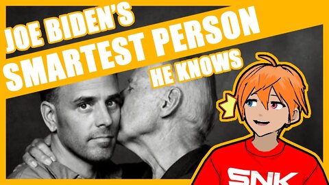 Joe Says 'Hunter Biden' Is The Smartest Person He Knows