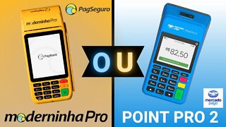 Moderninha Pro da PagSeguro ou Point Pro 2 do Mercado Pago?