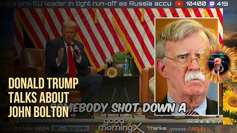 Donald Trump Talks About John Bolton