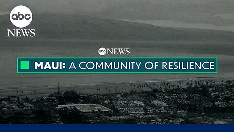 Maui: A community of resilience