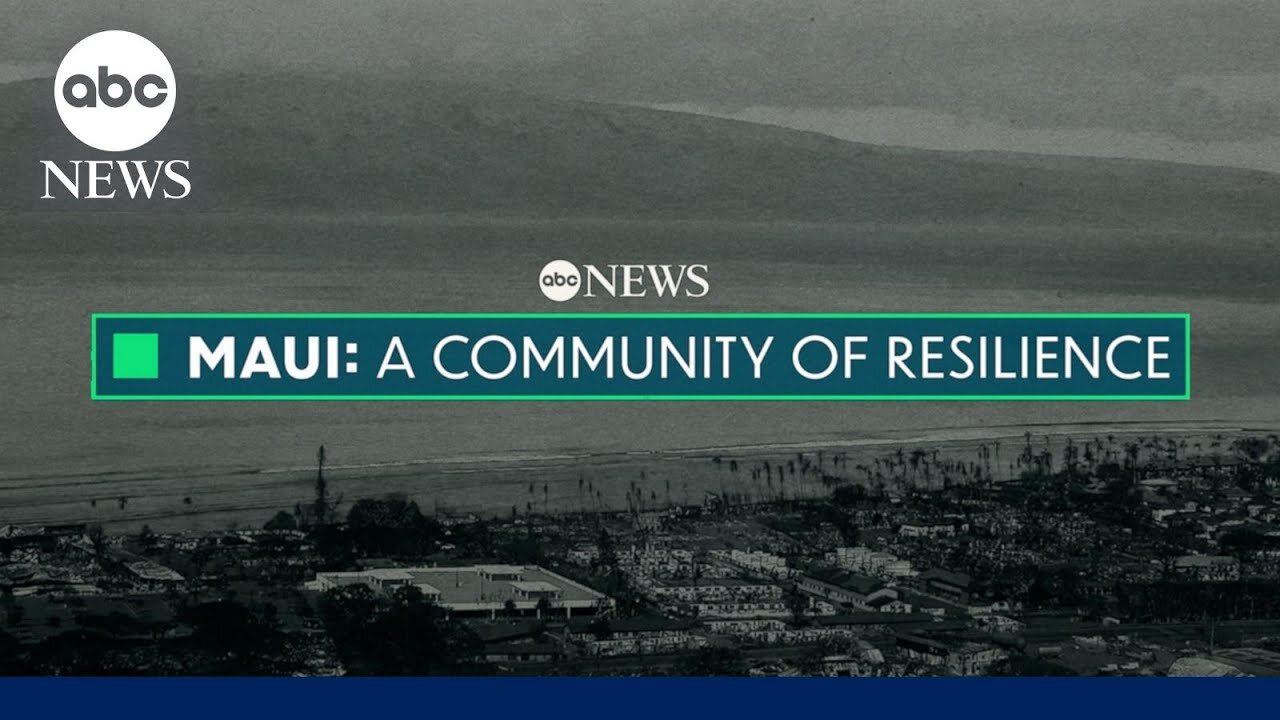 Maui: A community of resilience