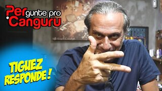 Tiguez Responde! Ep.108 - PERgunte pro CANGURU