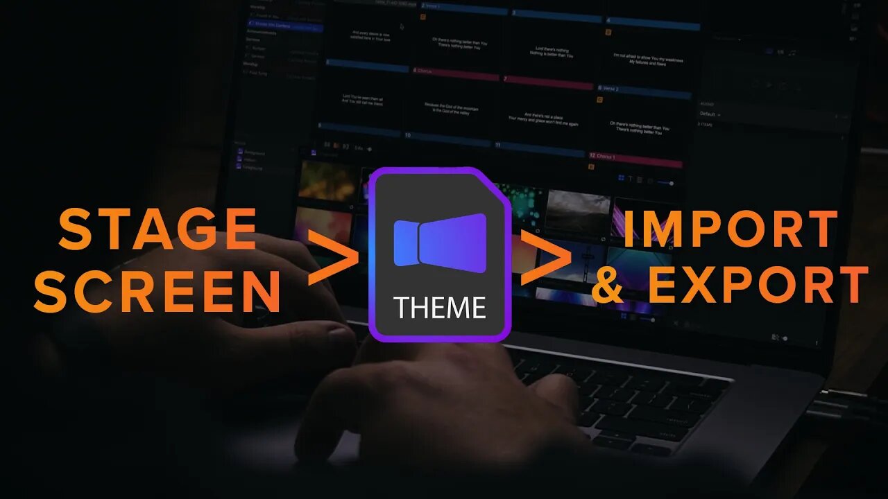 Importing and Exporting Stage Screens in ProPresenter 7 by Using Themes