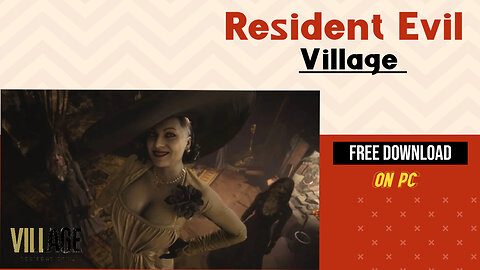 Resident Evil Village In PC Free