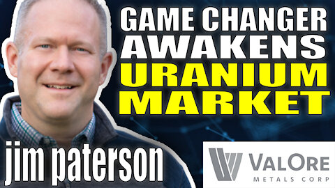 Game Changer Awakens Uranium Market | Jim Paterson