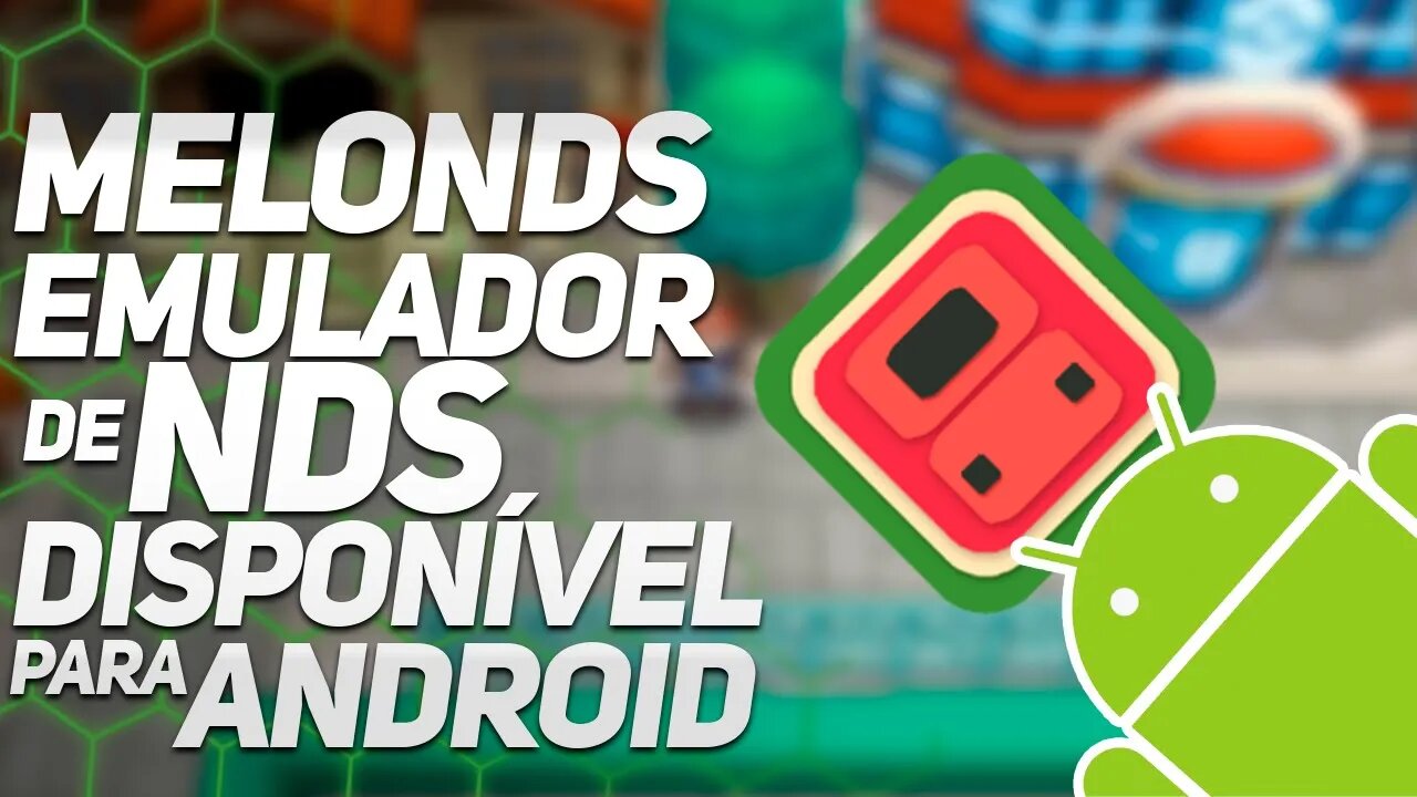 SAIU! MelonDS ESTÁ DISPONÍVEL PARA ANDROID!