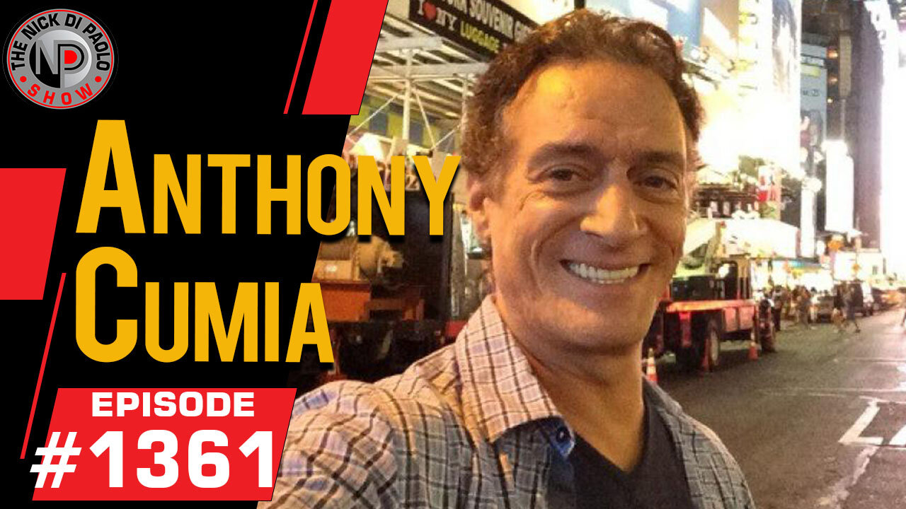 Anthony Cumia | Nick Di Paolo Show #1361