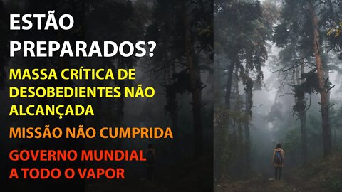 ESTÃO PREPARADOS? Missão não cumprida!