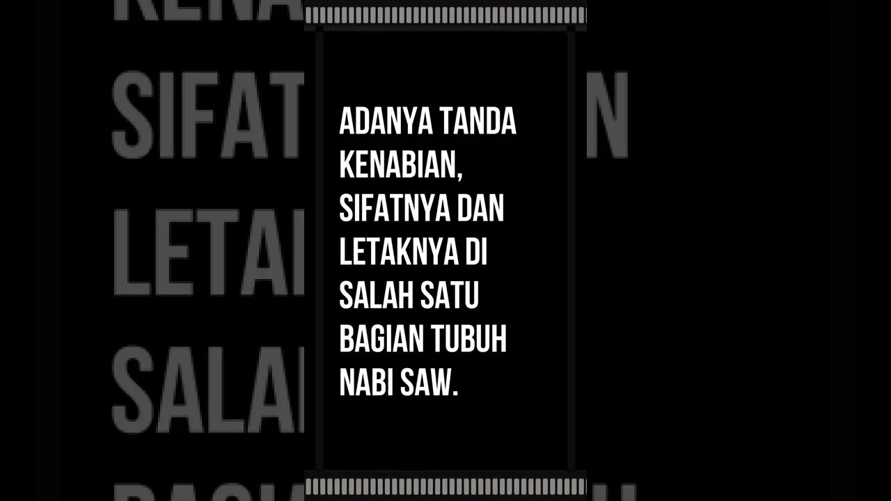 Adanya tanda kenabian, sifatnya dan letaknya di salah satu bagian tubuh Nabi saw