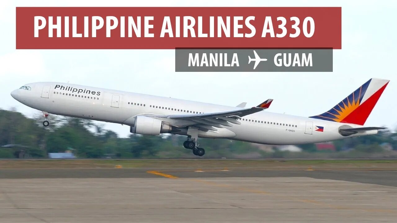 Philippine Airlines: Manila-Guam w/ Airbus A330 (Flight Report #4)