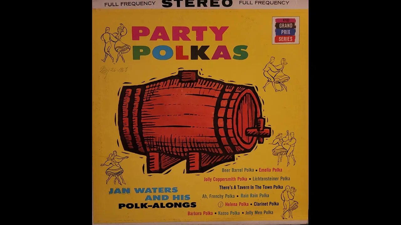 Jan Waters and His Polk-Alongs – Party Polkas