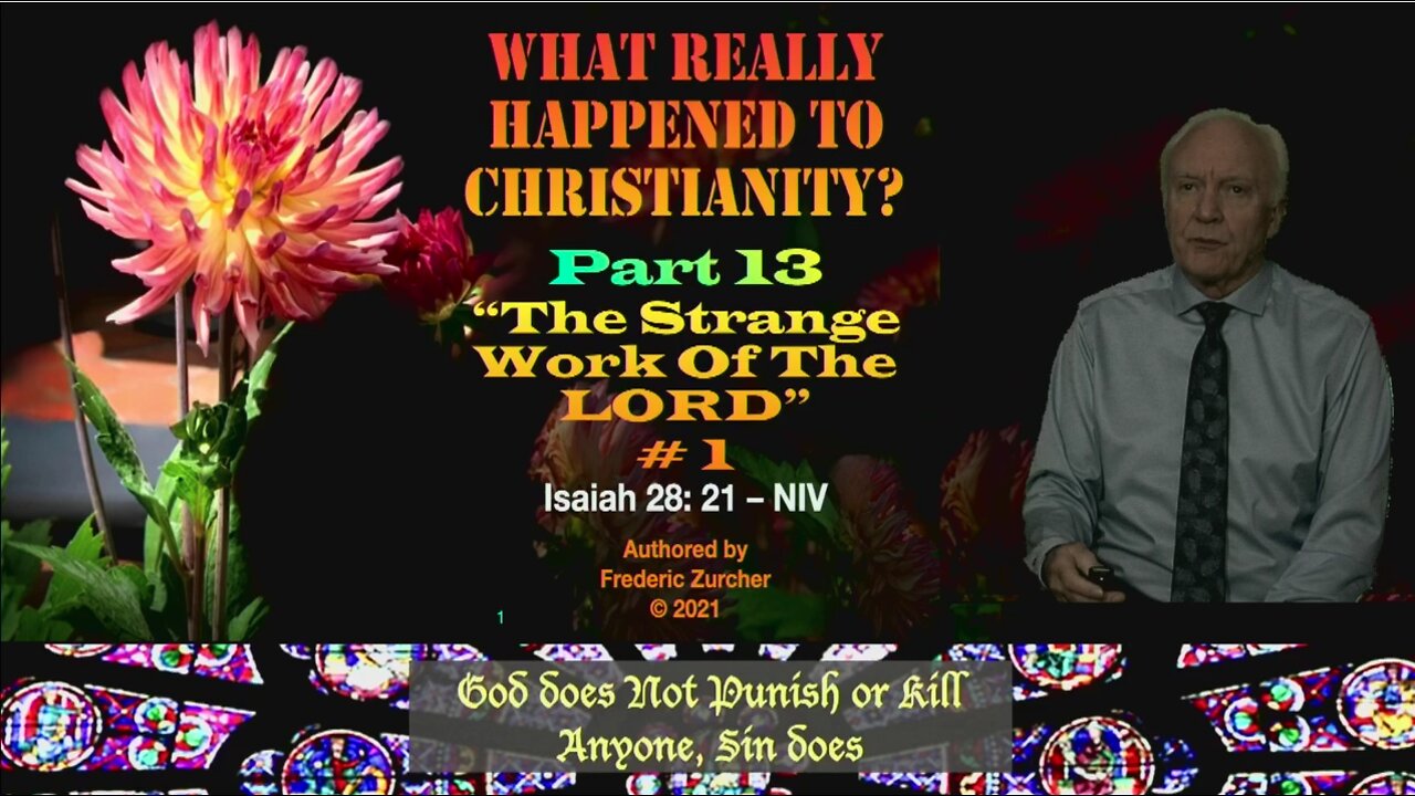 Fred Zurcher on What Really Happened to Christianity pt13