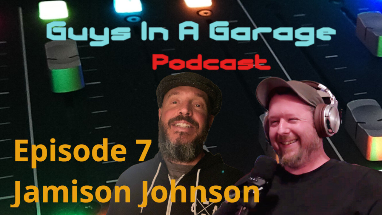 #7 - Guys In A Garage - Jamison Johnson