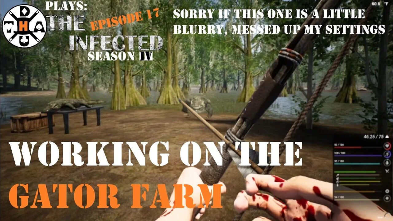 Working On The Gator Farm! The Infected Gameplay S4EP17 *Slightly Blurry, Setting Error*