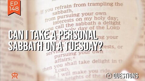 Can I Take A Personal Sabbath On A Tuesday?