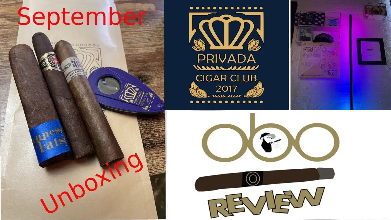 SEPTEMBER UNBOXING PRIVADA CIGAR CLUB