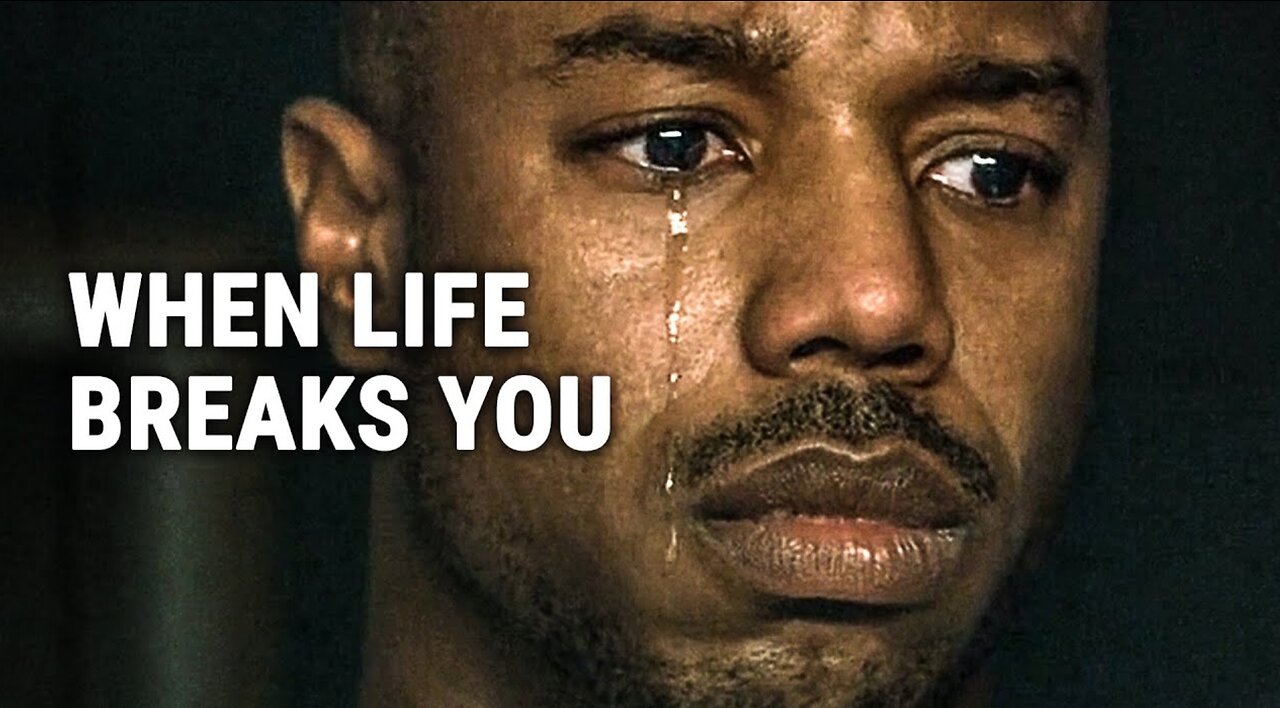 WHEN LIFE BREAKS YOU - Powerful Motivational Speech