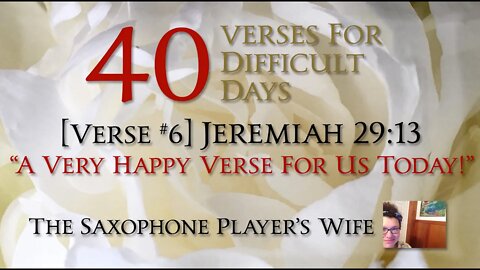 Verse #6 - A Very Happy Verse For Us Today!