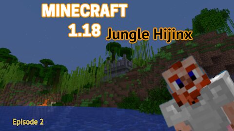 Minecraft 1.18 Jungle Hijinks! Survival Series Episode 2