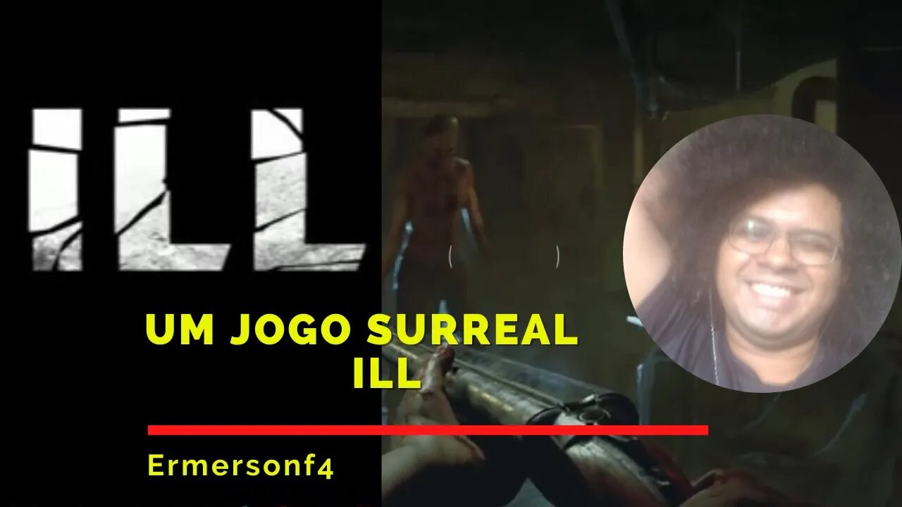 [25] Um jogo surreal - ILL [REACT]