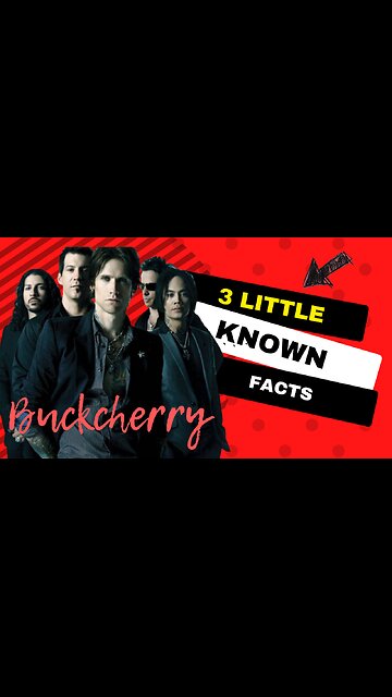 3 Little Known Facts Buckcherry