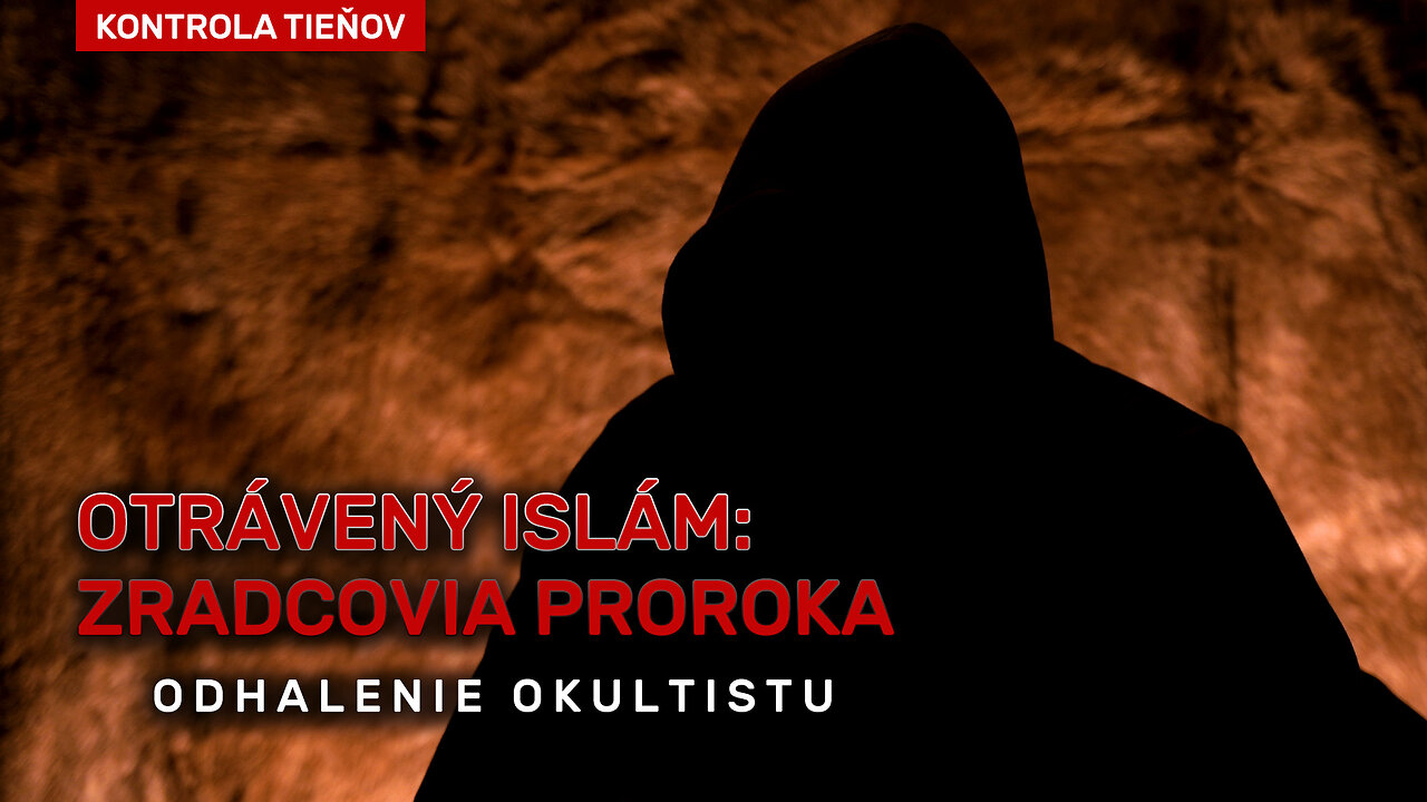 OTRÁVENÝ ISLAM: Zradcovia Proroka. Odhalenie okultistu. #3