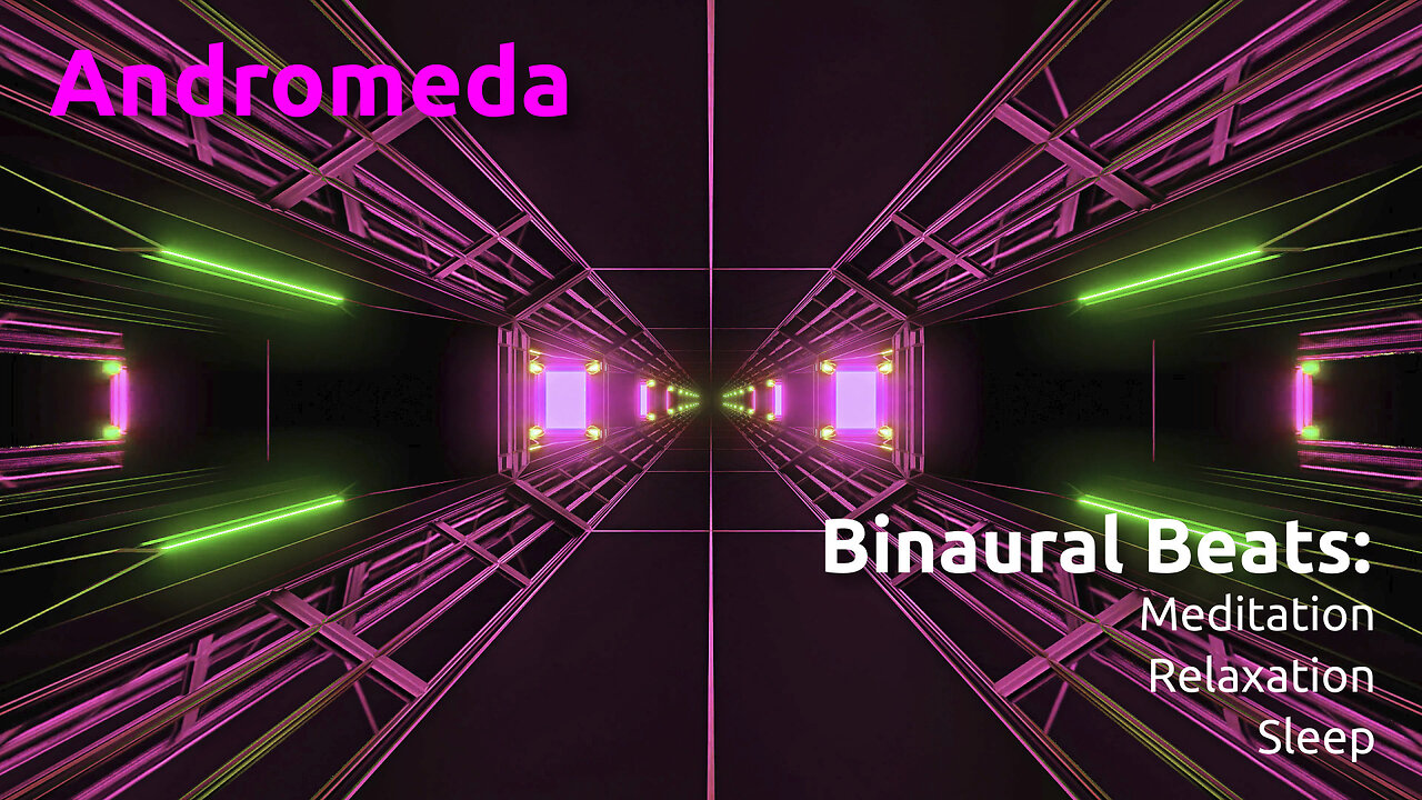 Andromeda ~ Binaural Beats