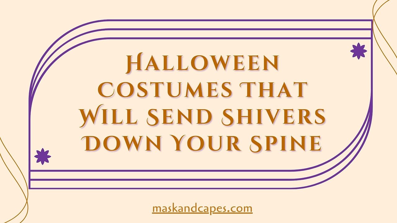 Halloween Costumes That Will Send Shivers Down Your Spine