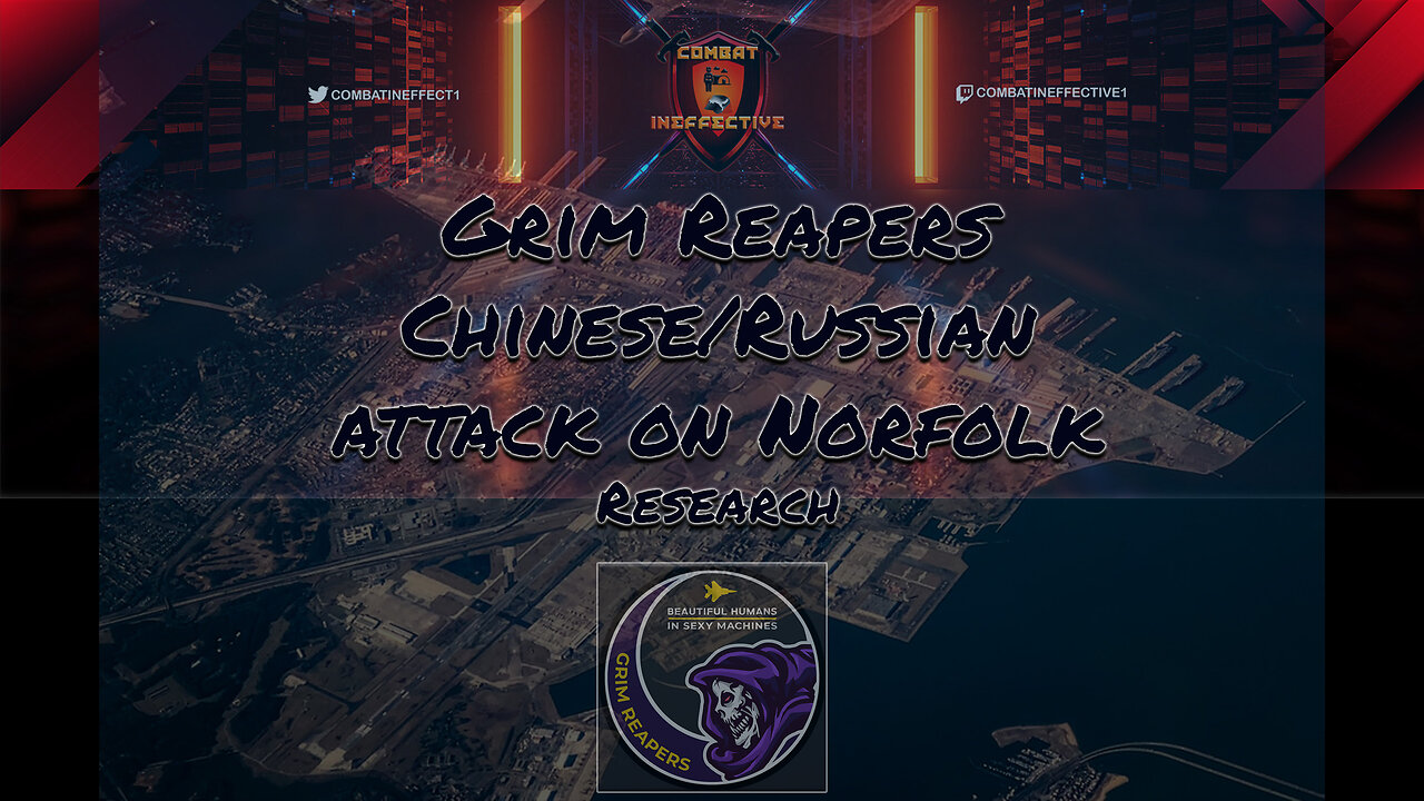 Grim Reapers Chinese Russian Attack on Norfolk Research