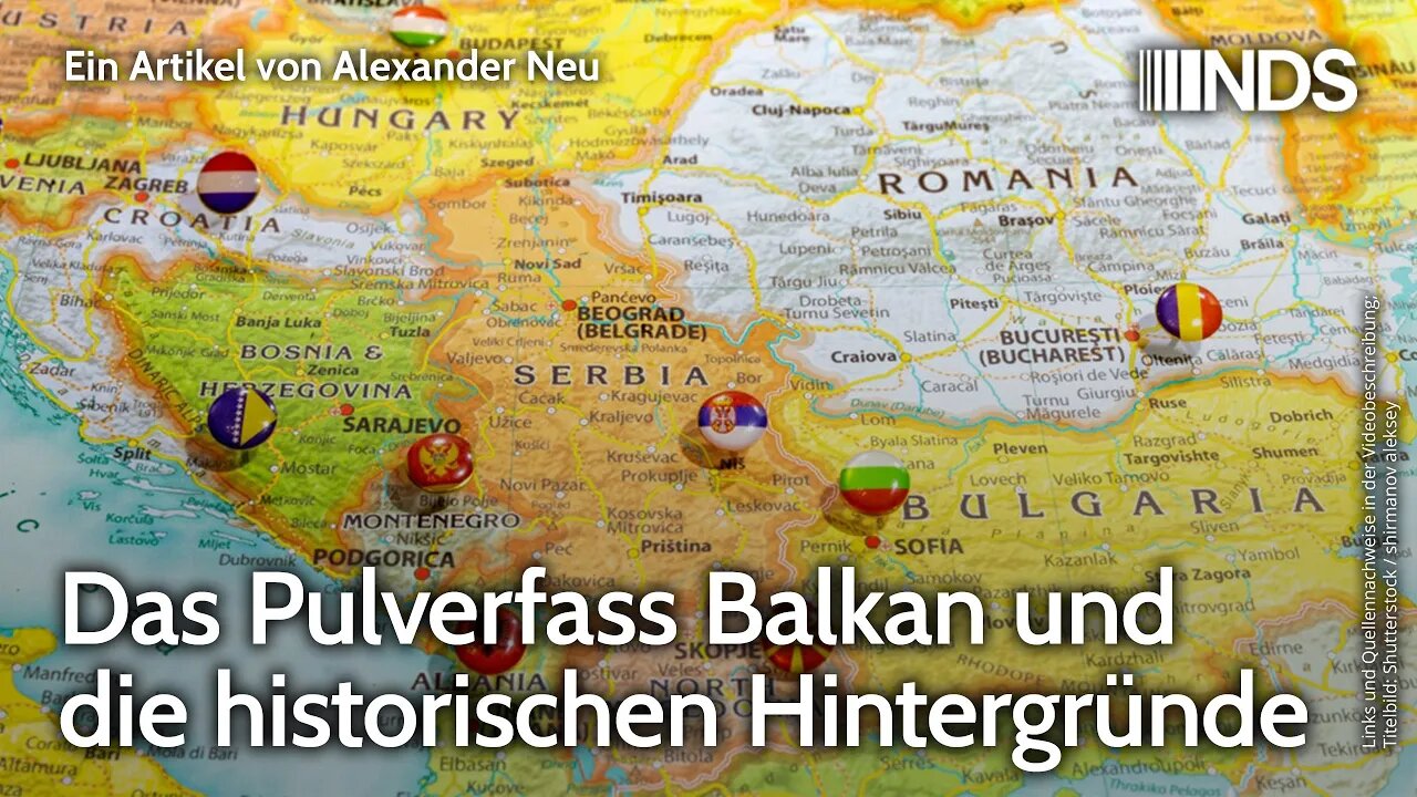 Das Pulverfass Balkan und die historischen Hintergründe | Alexander Neu | NDS-Podcast