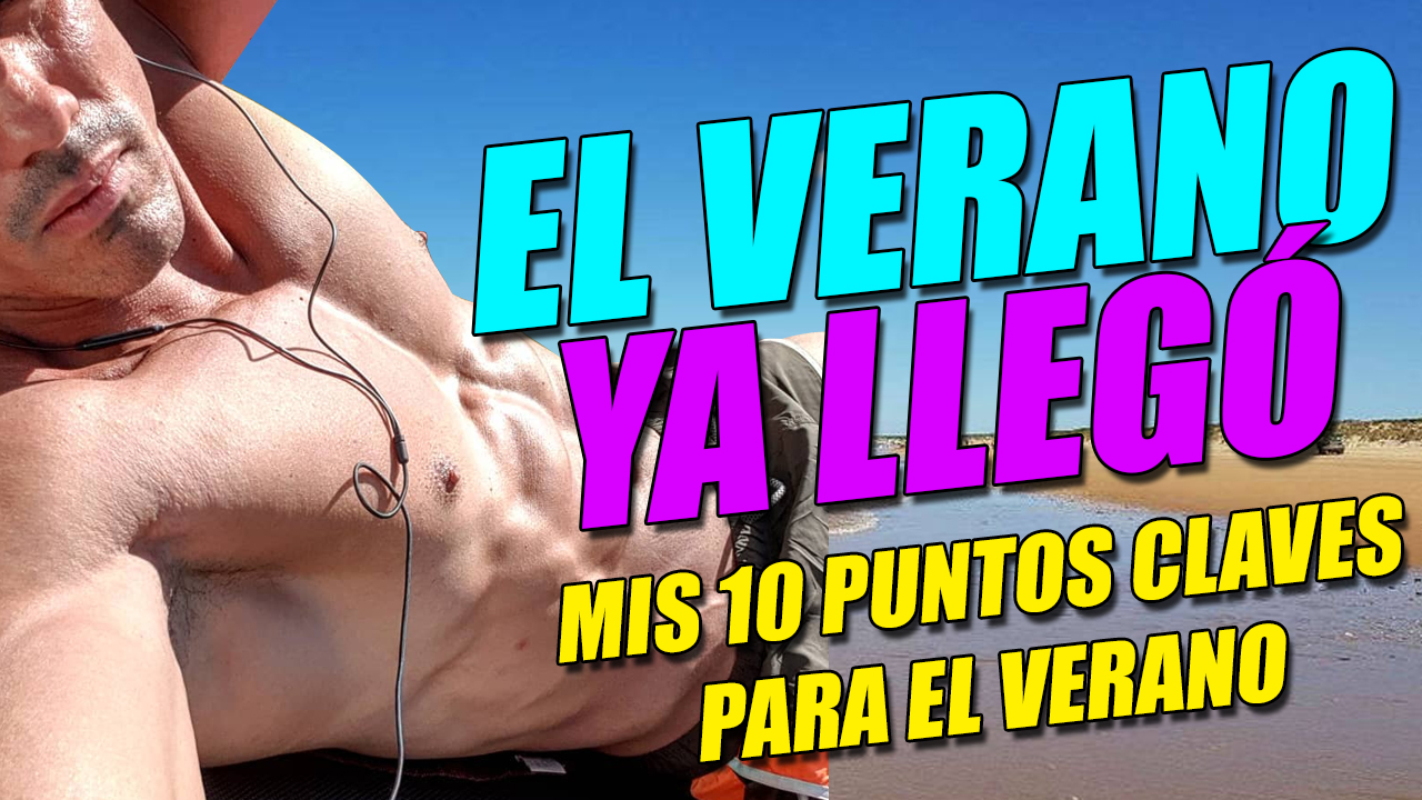 10 TIPS que no pueden faltar en mi preparación para el verano.