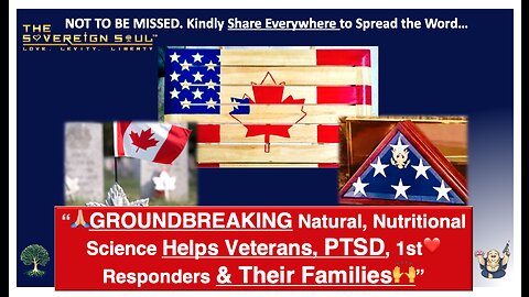 🙌GROUNDBREAKING Natural, Nutritional Science HELPS Veterans, PTSD, 1st❤️Responders & Their Families