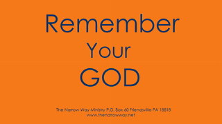 Remember Your God