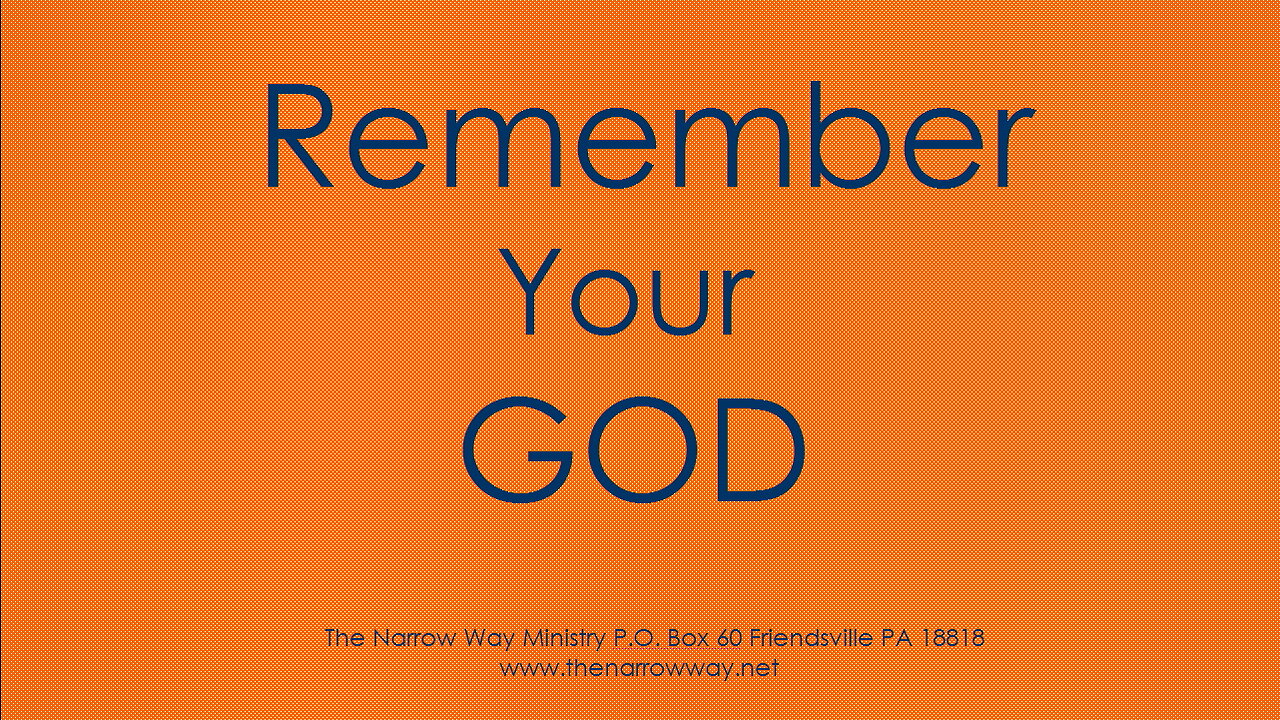 Remember Your God