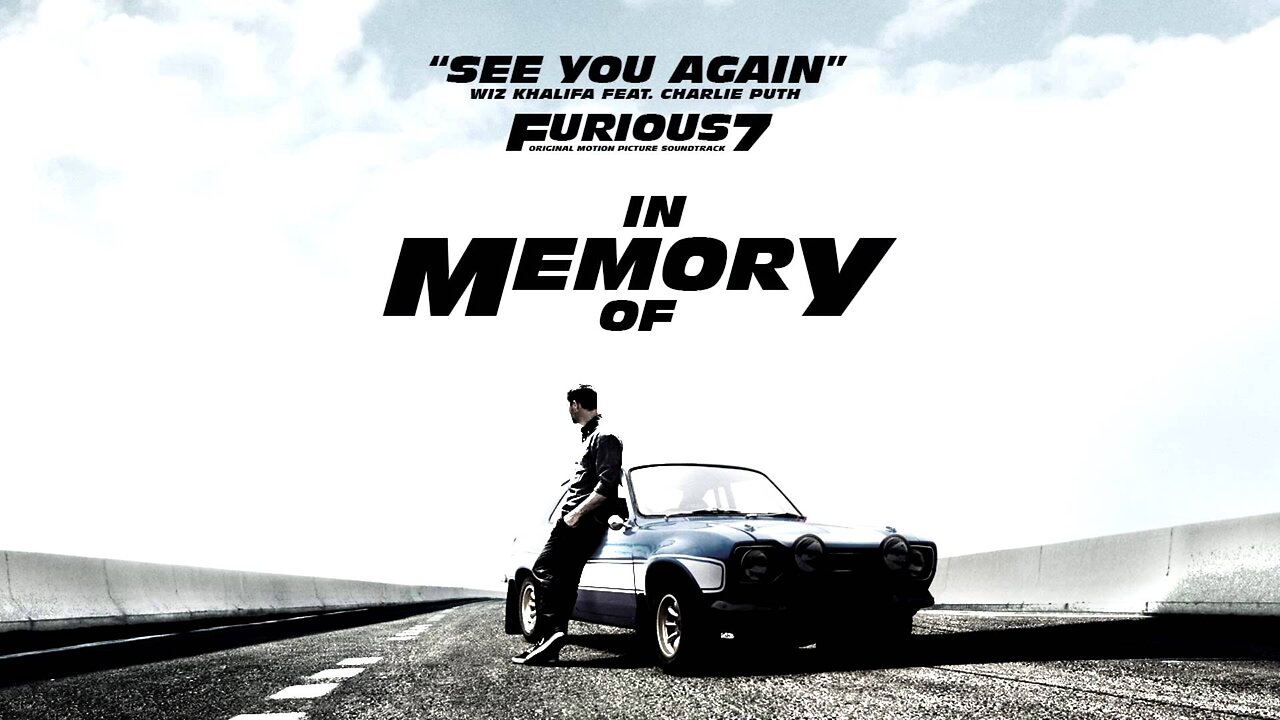 Wiz Khalifa - See You Again ft. Charlie Puth [Official Video] Furious 7 Soundtrack