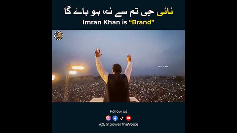 Imran khan leader of Pti is the brand and most powerful leader ever