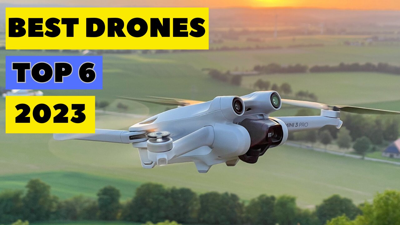 Top 5 Best Drones for 2023