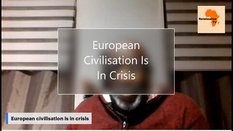 European civilisation is in crisis