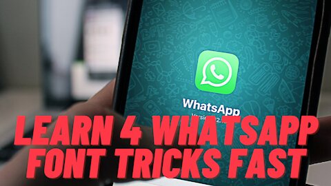 WHATSAPP FONT TRICKS