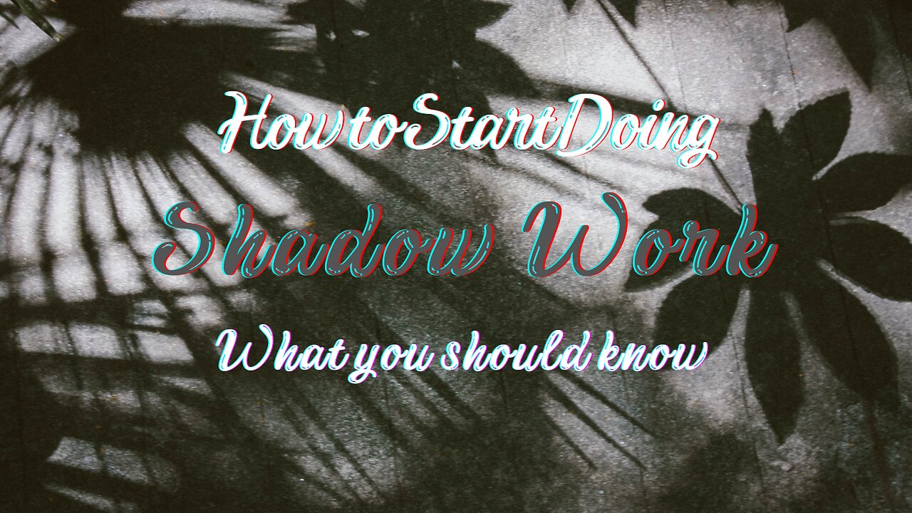 How to Start Doing Shadow Work: What You Should Know